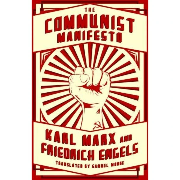 The Communist Manifesto - Karl Marx & Friedrich Engels