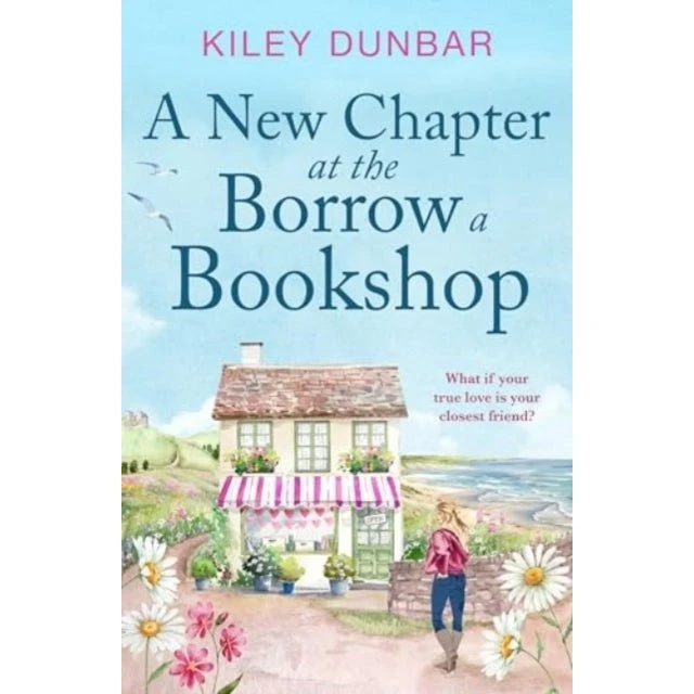 A New Chapter at the Borrow a Bookshop - Kiley Dunbar