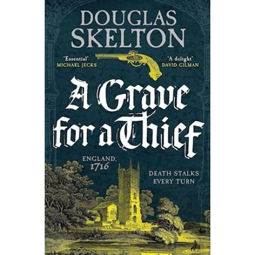 Douglas Skelton: A Grave for a Thief (Bog)