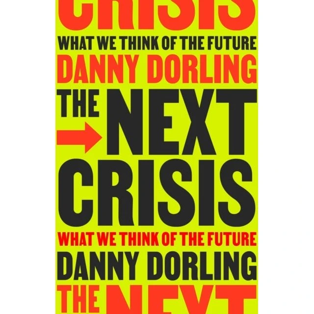The Next Crisis - Danny Dorling (Bog)