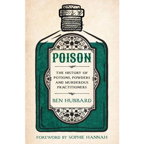Ben Hubbard: Poison - Bog
