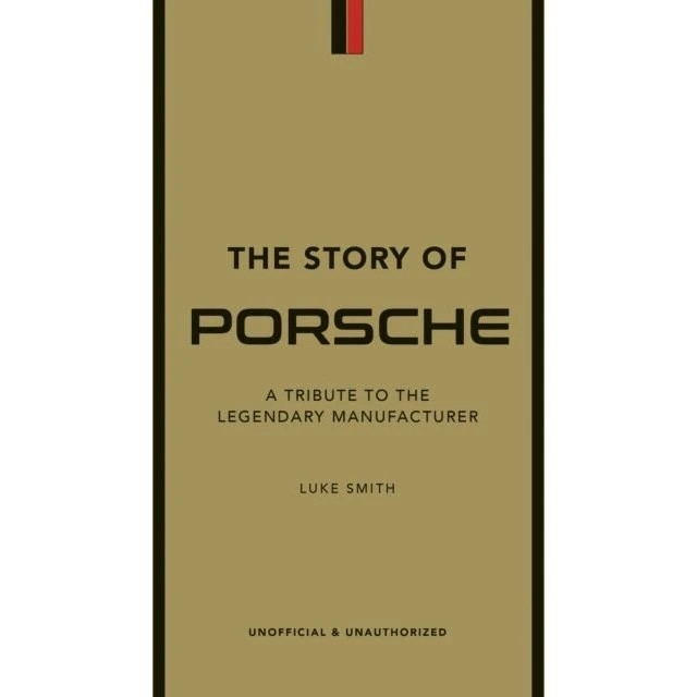The Story of Porsche - Luke Smith - Bog