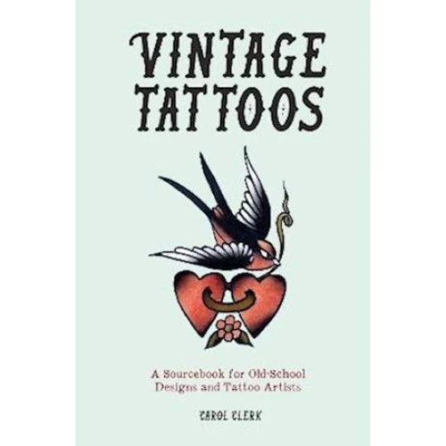 Carol Clerk: Vintage Tattoos - Bog