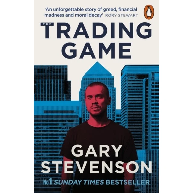 The Trading Game - Gary Stevenson