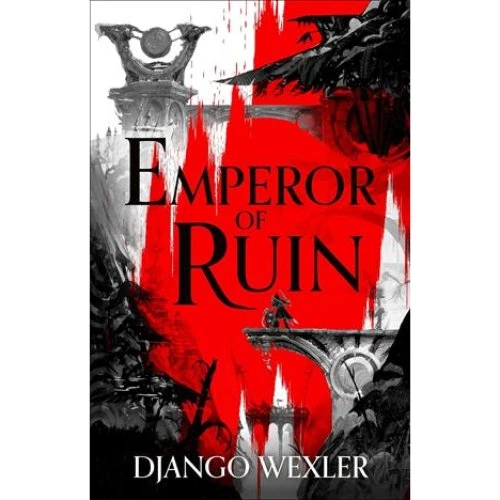 Emperor of Ruin - Django Wexler - Bog