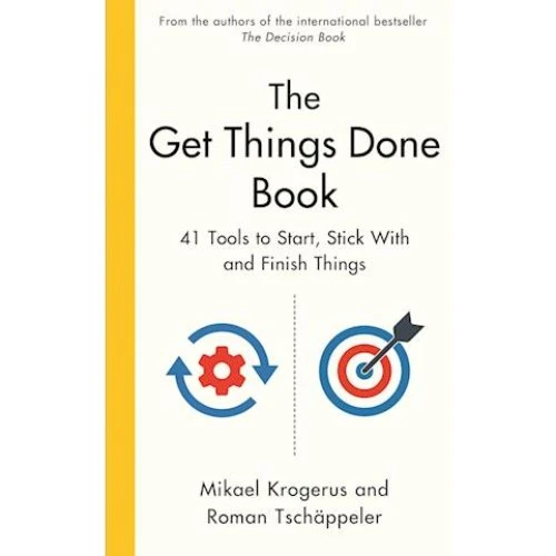 The Get Things Done Book - Mikael Krogerus & Roman Tschäppeler