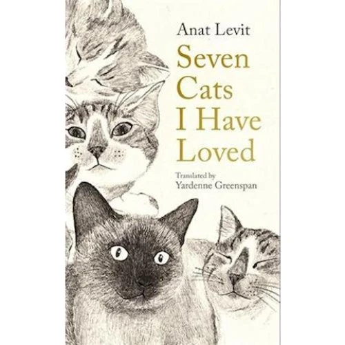 Seven Cats I Have Loved - Yardenne Greenspan & Anat Levit (Bog)