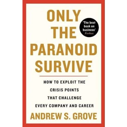 Andrew Grove: Only the Paranoid Survive - Bog