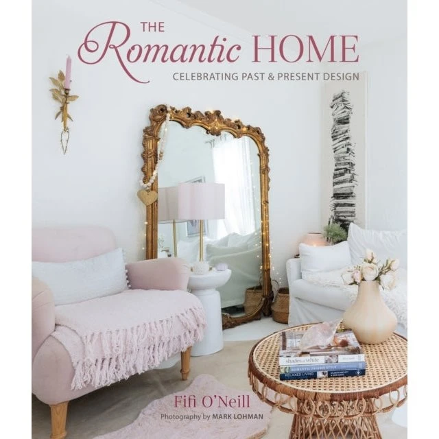 Fifi O'Neill - The Romantic Home (Bog)