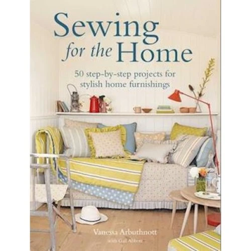 Sewing for the Home - Gail Abbott & Vanessa Arbuthnott (Bog)
