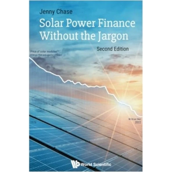 Solar Power Finance Without the Jargon (2. udgave) af Jenny Chase