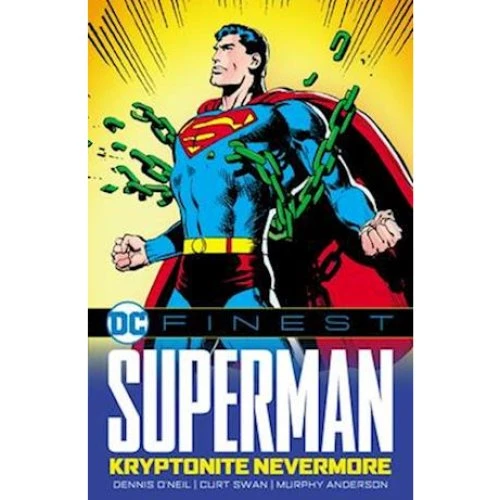 DC Finest: Superman: Kryptonite Nevermore - Curt Swan & Dennis O'Neil