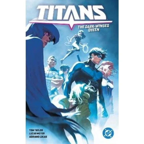 DC Titans Vol. 2: The Dark-Winged Queen - Tom Taylor & Lucas Meyer