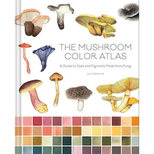 Julie Beeler - The Mushroom Color Atlas (Bog)