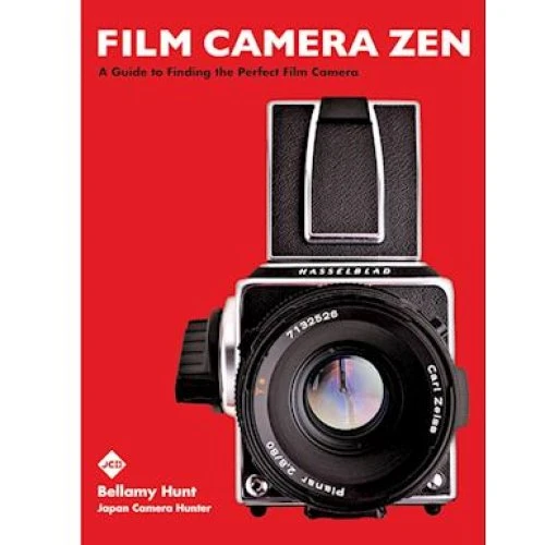 Film Camera Zen: Guide til analog fotografering af Bellamy Hunt