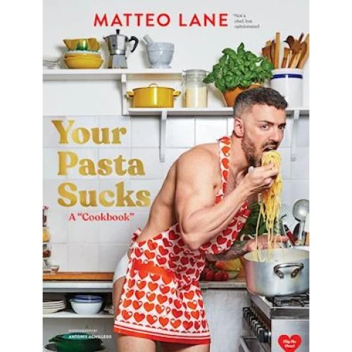 Your Pasta Sucks - Matteo Lane - Kogebog