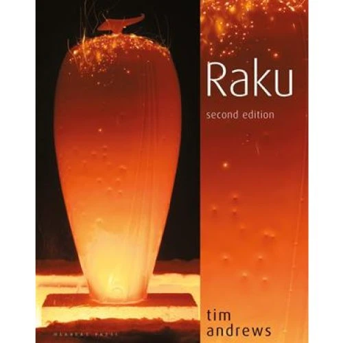 Tim Andrews: Raku - Den essentielle guide til keramik