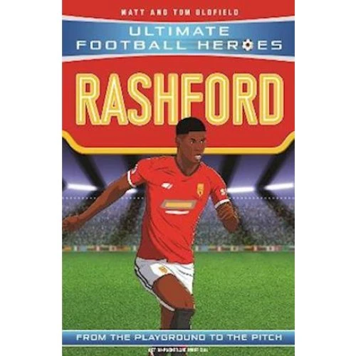 Ultimate Football Heroes: Rashford - Matt & Tom Oldfield Bog
