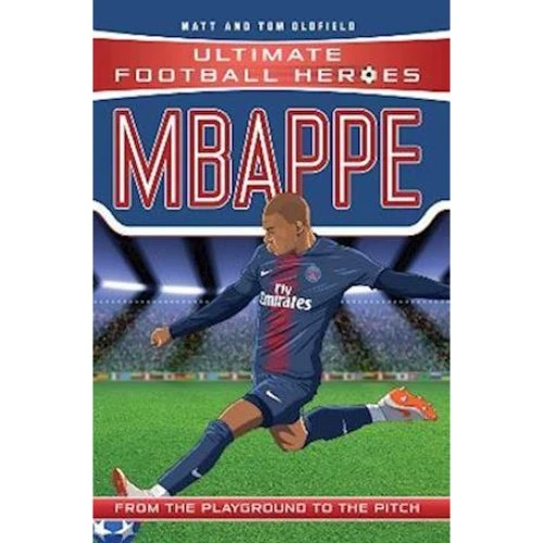 Ultimate Football Heroes: Mbappé af Matt & Tom Oldfield