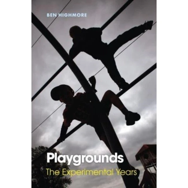 Playgrounds af Ben Highmore - Bog
