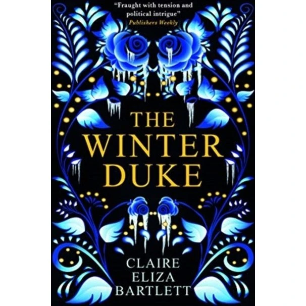 The Winter Duke - Claire Eliza Bartlett (Bog)