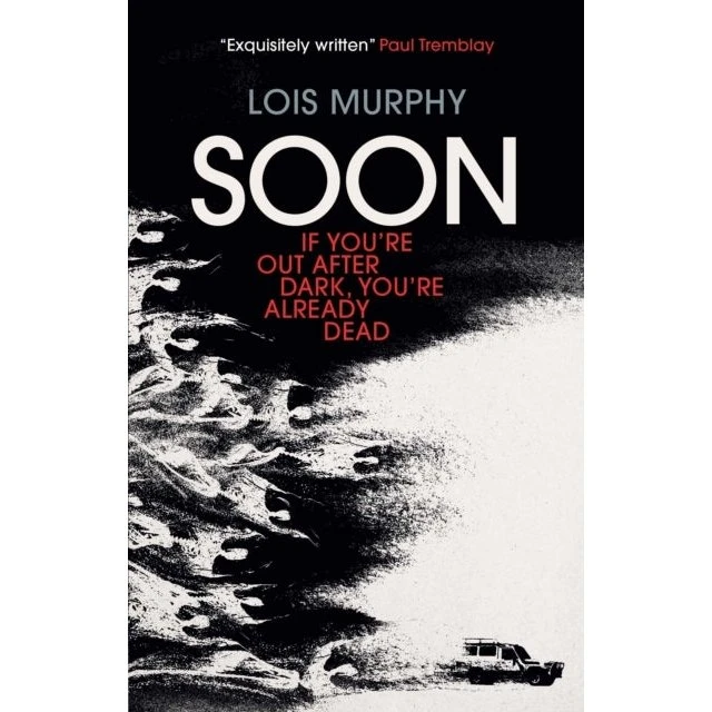Soon af Lois Murphy - Litterær Horror Roman