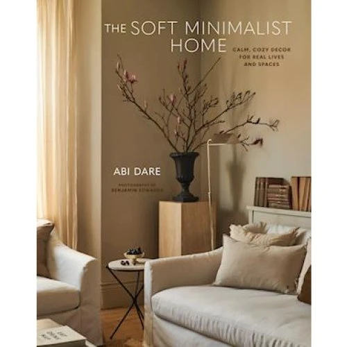 Abi Daré: The Soft Minimalist Home - Coffee Table Book