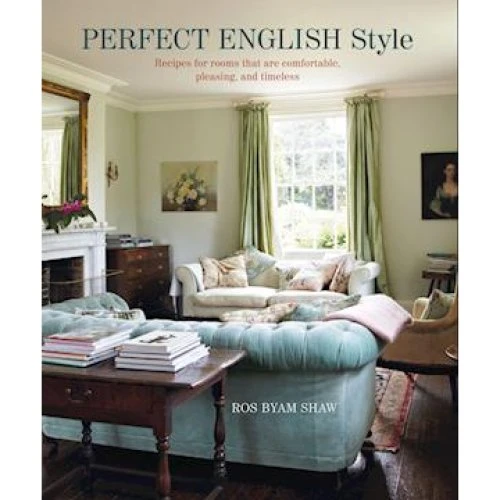 Ros Byam Shaw: Perfect English Style - Bog