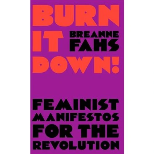 Breanne Fahs - Burn It Down! - Bog