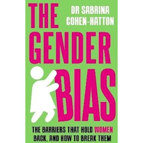 Dr. Sabrina Cohen-Hatton: The Gender Bias - Bog