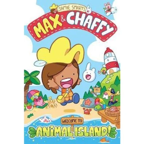 Jamie Smart: Max and Chaffy: Welcome to Animal Island!