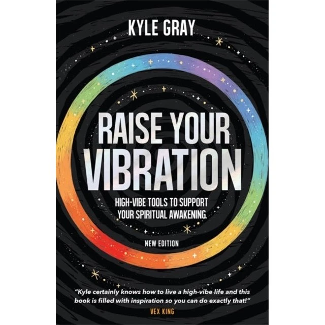 Raise Your Vibration (New Edition) - Kyle Gray