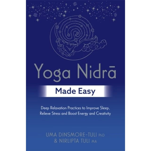 Yoga Nidra Made Easy af Uma Dinsmore-Tuli & Nirlipta Tuli
