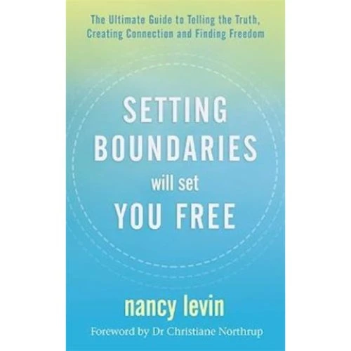 Nancy Levin: Setting Boundaries Will Set You Free (Bog)