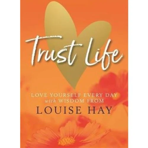 Louise Hay - Trust Life (Bog)