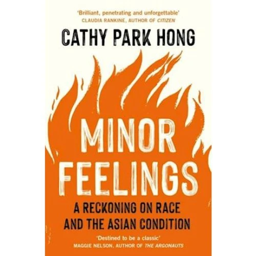 Cathy Park Hong: Minor Feelings - Bog