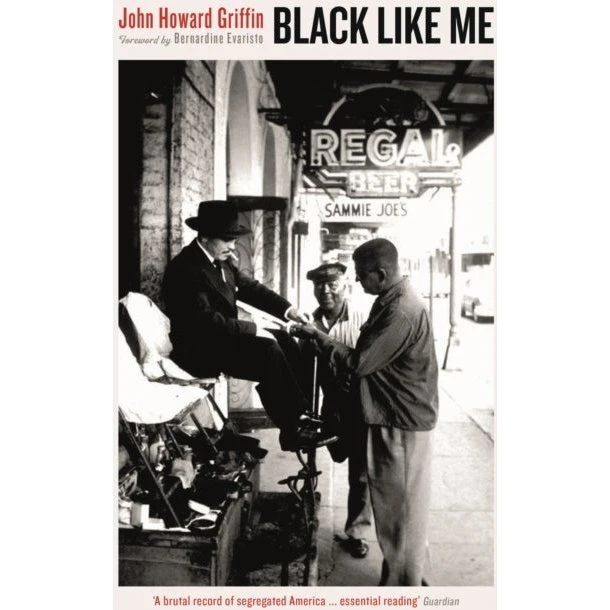 Black Like Me - John Howard Griffin