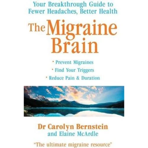 The Migraine Brain - Elaine McArdle & Carolyn Bernstein (Bog)