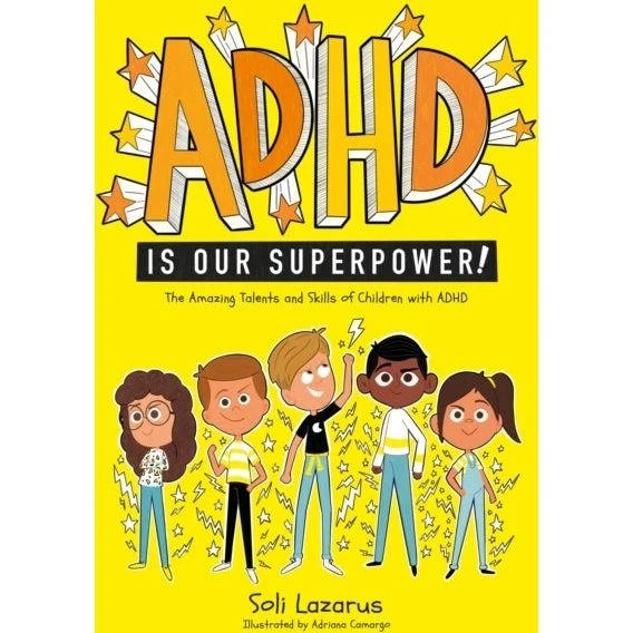 ADHD Is Our Superpower af Soli Lazarus - Illustreret bog