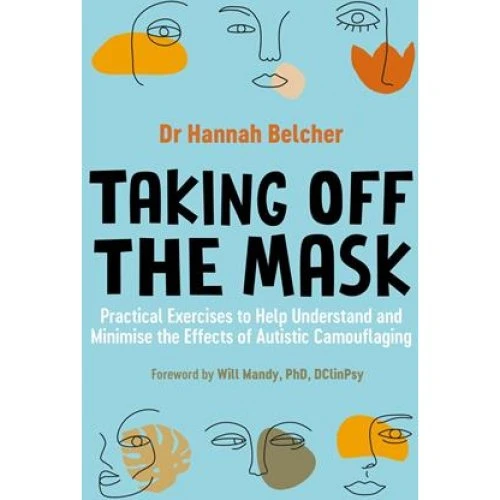 Hannah Louise Belcher: Taking Off the Mask - Bog