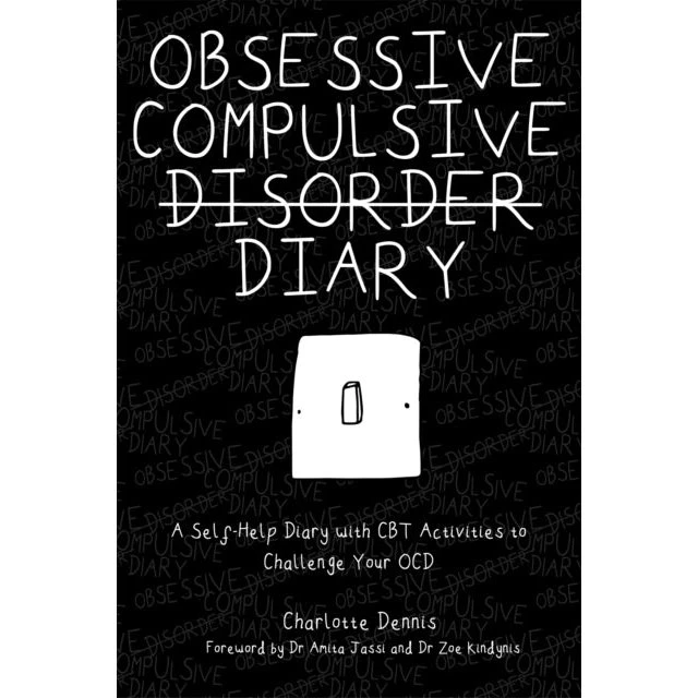 Charlotte Dennis - Obsessive Compulsive Disorder Diary