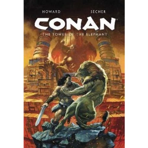 Robert E. Howard: Conan Illustrated: The Tower of the Elephant