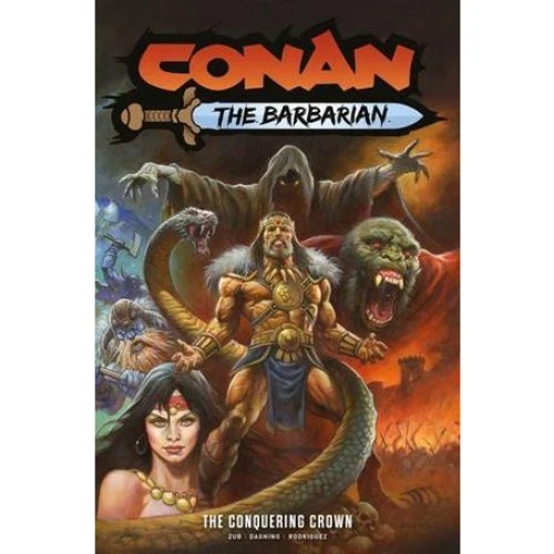Conan the Barbarian Vol.7: The Conquering Crown - Jim Zub