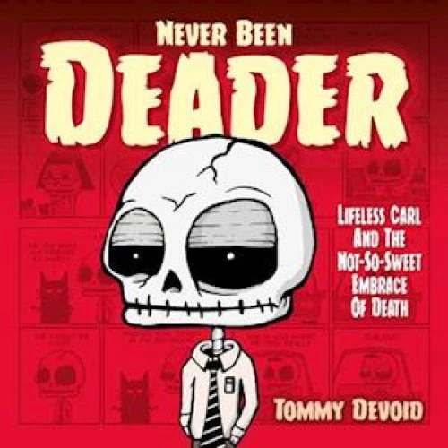 Tommy Devoid: Never Been Deader - Bog