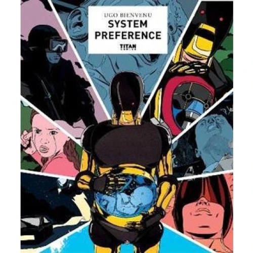 Ugo Bienvenu: System Preference - Graphic Novel