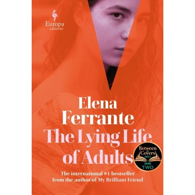 Elena Ferrante: The Lying Life of Adults