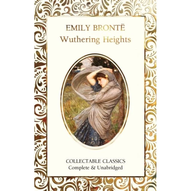 Wuthering Heights - Emily Brontë - Flame Tree Collectable Classic