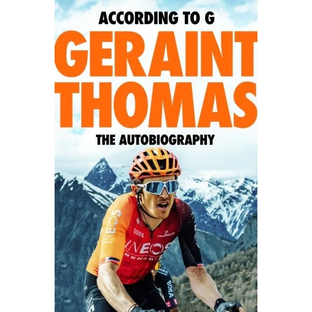 According to G - The Autobiography af Geraint Thomas