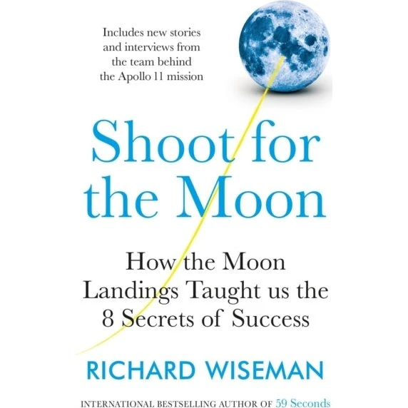 Richard Wiseman: Shoot for the Moon