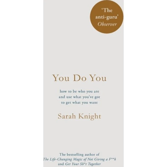 Sarah Knight: You Do You